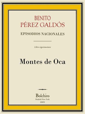 cover image of Montes de Oca (Episodios Nacionales--3ª Serie--VIII novela)